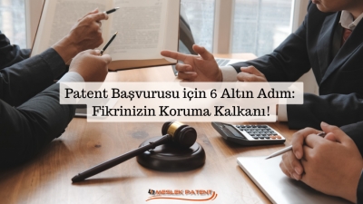 Patent Başvurusu Nasıl Yapılır?