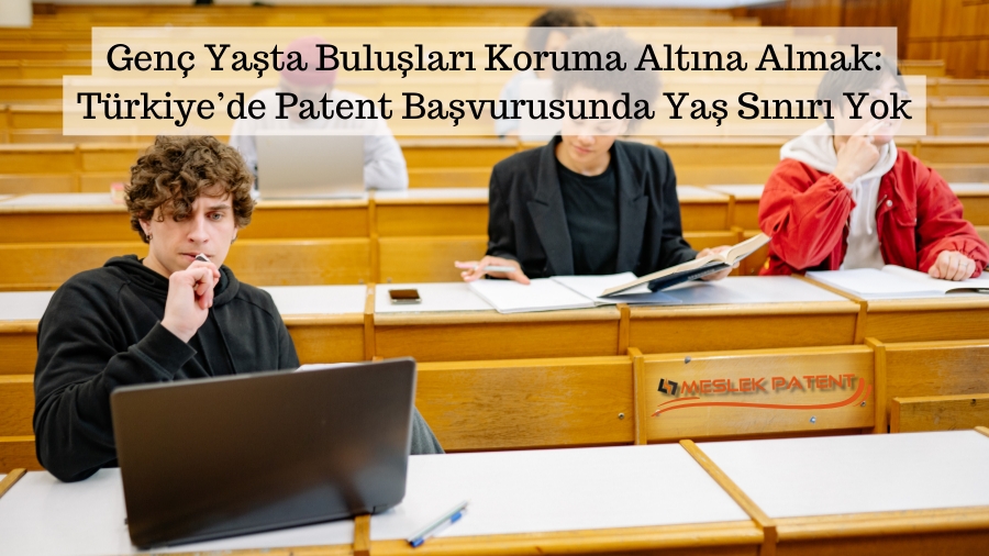 Genç Yaşta Buluşları Koruma Altına Almak