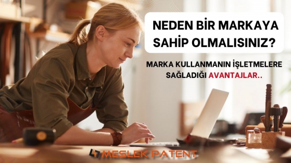 Marka Kullanmanın İşletmelere Sağladığı Avantajlar: Neden Bir Markaya Sahip Olmalısınız?