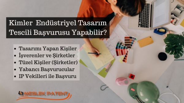 Kimler Endüstriyel Tasarım Tescili Başvurusu Yapabilir?