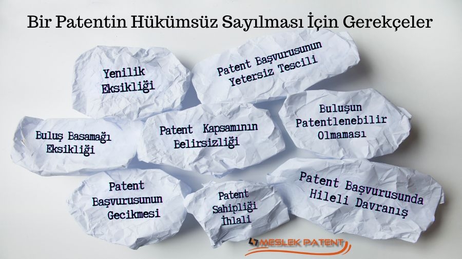 Bir Patentin Hükümsüz Sayılması İçin Hangi Gerekçeler Öne Sürülebilir?